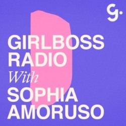 Girlboss Radio Podcast